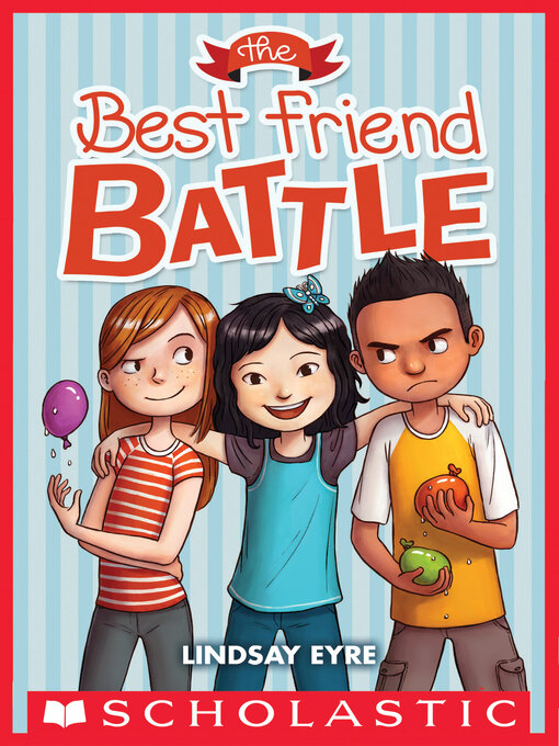 Title details for The Best Friend Battle by Lindsay Eyre - Available